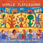 Putumayo's World Playground Cd
