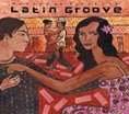 Putumayo's Latin Groove